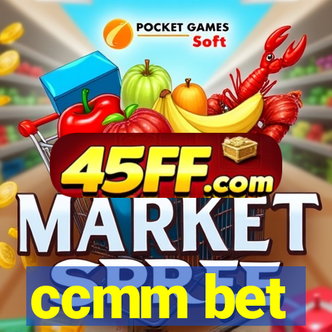 ccmm bet